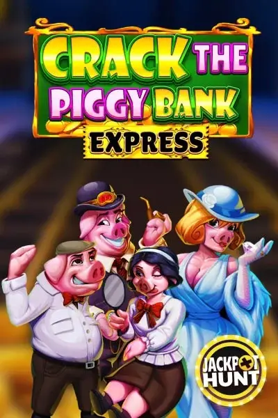 Crack the Piggy Bank Express, jackpot hunt disponibile su Spinsy casino